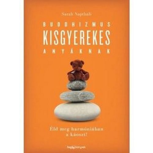 Buddhizmus kisgyerekes anyáknak