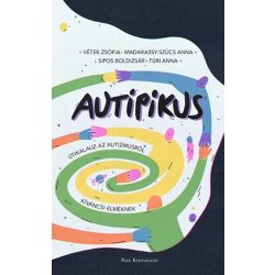 AuTipikus - Útikalauz az autizmusról kíváncsi elméknek
