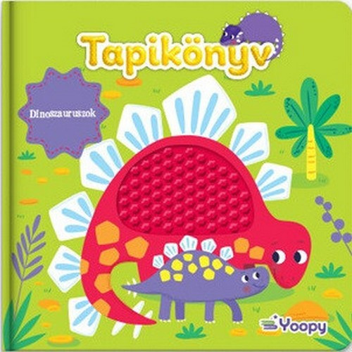 Tapikönyv: Dinoszauruszok