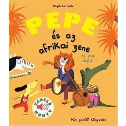 Pepe és az afrikai zene - Kis zenélő könyveim