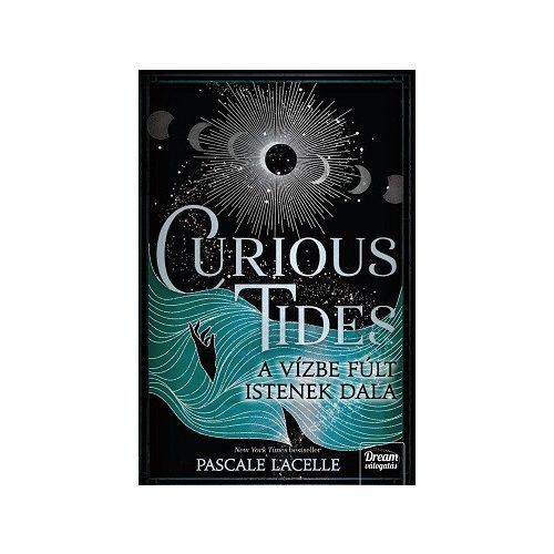 Curious Tides - A Vízbe Fúlt Istenek Dala (éldekorált)