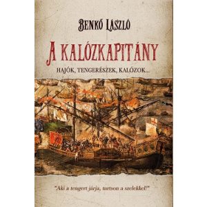 A kalózkapitány - Hajók, tengerészek, kalózok...