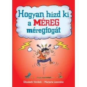 Hogyan húzd ki a Méreg méregfogát