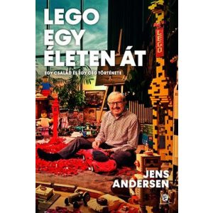 LEGO egy életen át - Egy család és egy cég története