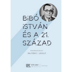 Bibó István és a 21. század