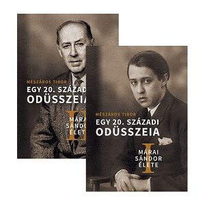 Márai Sándor élete - Egy 20.századi Odüsszeia