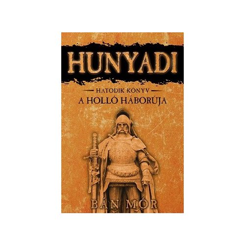 Hunyadi 6. / A holló háborúja