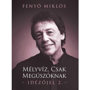 Mélyvíz, csak megúszóknak - Idézőjel 2.