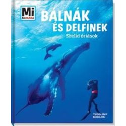 Bálnák és delfinek - Szelíd óriások