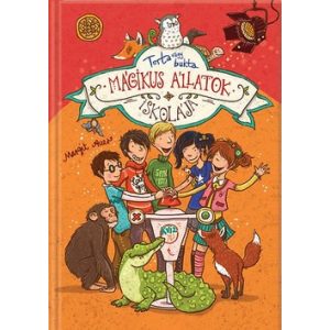Mágikus állatok iskolája 5. - Torta vagy bukta