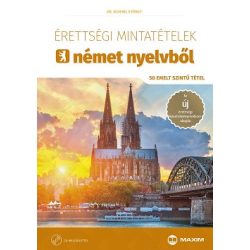   Érettségi mintatételek német nyelvből (50 emelt szintű tétel) CD-melléklettel