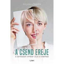 A csend ereje - A zárkózott ember útja a sikerhez