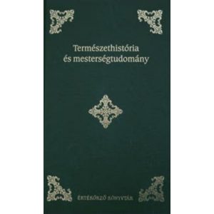 Természethistória és mesterségtudomány