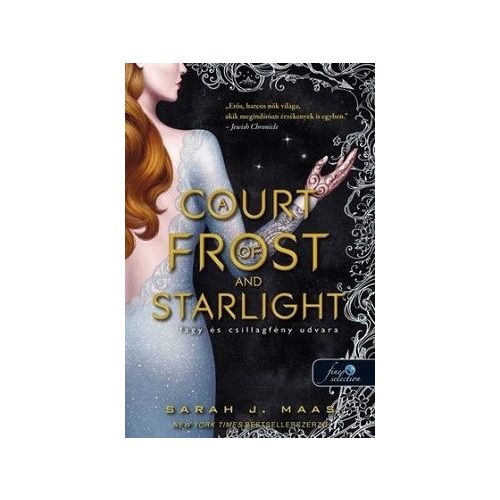 A Court of Frost and Starlight - Fagy és csillagfény udvara (Tüskék és rózsák udvara 4.)