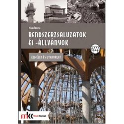 Rendszerzsaluzatok és -állványok, Elmélet és gyakorlat