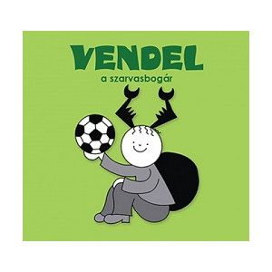 Vendel, a szarvasbogár