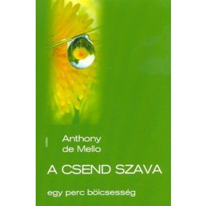 A csend szava - egy perc bölcsesség