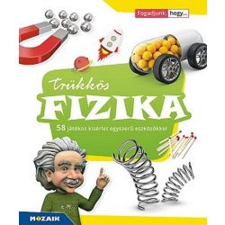   Trükkös fizika. 58 játékos kísérlet egyszerű eszközökkel (MS-3180)