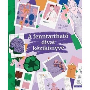 A fenntartható divat kézikönyve