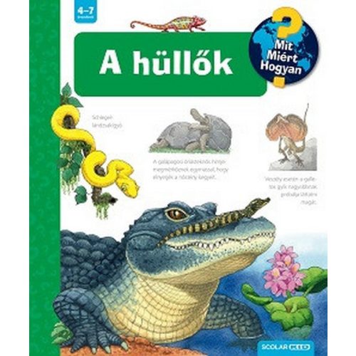 A hüllők - Mit? Miért? Hogyan? 73.