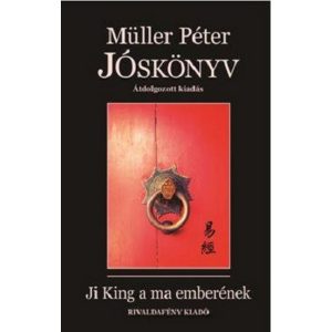 Jóskönyv - Ji King a ma emberének