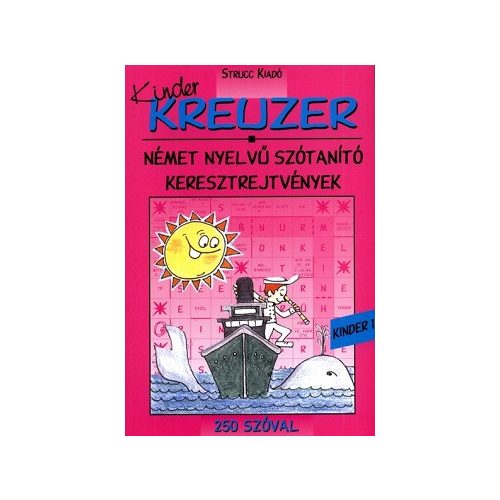 Kinder Kreuzer 1. - Német nyelvű szótanító keresztrejtvények