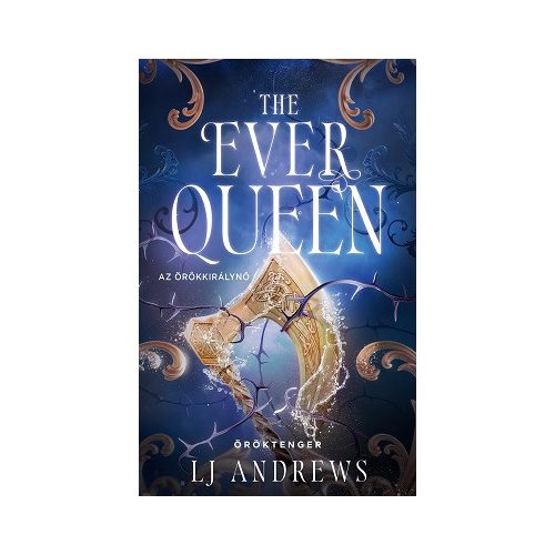 The Ever Queen - Az örökkirálynő (éldekorált)
