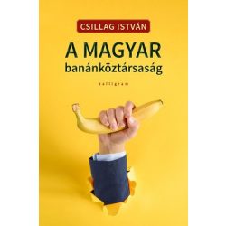 A magyar banánköztársaság