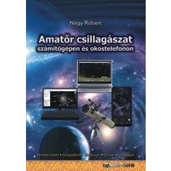 Amatőr csillagászat számítógépen és okostelefonon