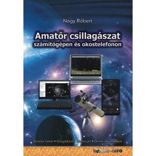 Amatőr csillagászat számítógépen és okostelefonon