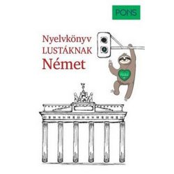PONS Nyelvkönyv lustáknak Német