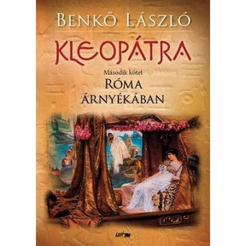 Kleopátra II.. - Róma árnyékában