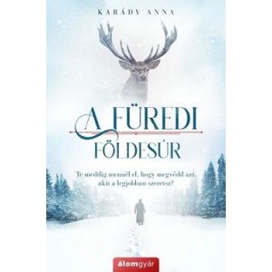 A füredi földesúr - A füredi lány 2.