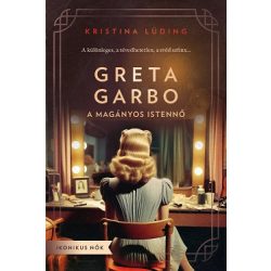 Greta Garbo - A magányos istennő - Ikonikus nők