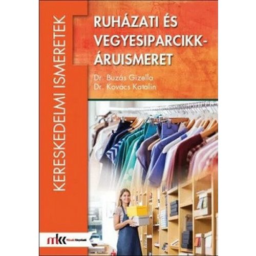 Ruházati és vegyesiparcikk-áruismeret