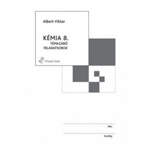 Kémia 8. Témazáró feladatsorok MK-4480-7