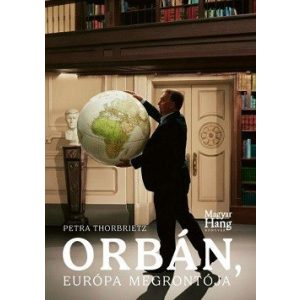 Orbán, Európa megrontója