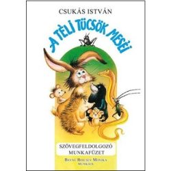 A téli tücsök meséi - szövegfeldolgozó munkafüzet