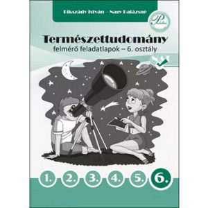 Természettudomány felmérő feladatlapok 6. osztály