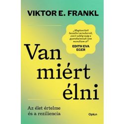 Van miért élni - Az élet célja és a reziliencia