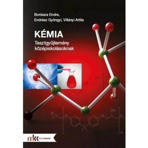 KÉMIA - Tesztgyűjtemény középiskolásoknak