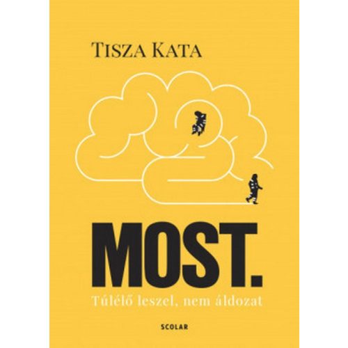 MOST. - Túlélő leszel, nem áldozat