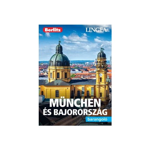 München és Bajorország - Barangoló / Berlitz