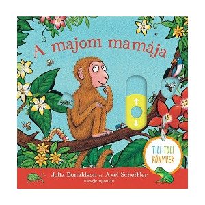 A majom mamája - Tili-toli könyv
