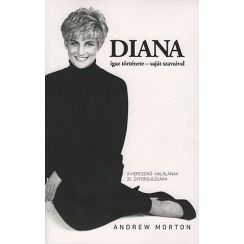 Diana igaz története - saját szavaival