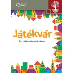 JÁTÉKVÁR Írás – helyesírás munkafüzet