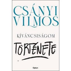 Kíváncsiságom története