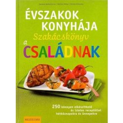 Évszakok konyhája - Szakácskönyv a családnak