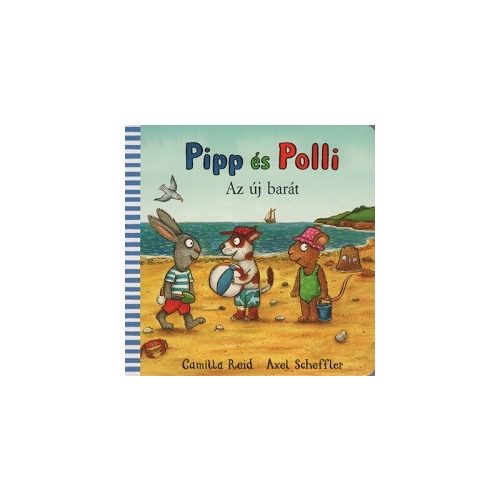 Pipp és Polli - Az új barát (lapozó)(új kiadás, nagyobb méret)