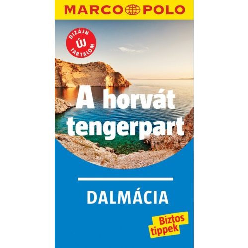 A horvát tengerpart / Dalmácia - Marco Polo